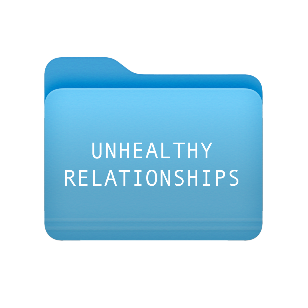 unhealthy relationshi-ps